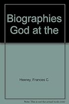 Biographies: God at Their Sides
