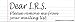 Dear I.R.S. Please Remove Me From Your Mailing List. Bumper Magnet