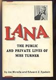 Lana: the public and private lives of Miss Turner