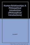 Human relationships : a philosophical introduction
