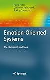 Emotion-oriented systems : the Humaine handbook