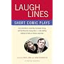 Laugh Lines: Short Comic Plays