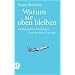 Warum sie oben bleiben: Ein Flugbegleiter f�r Passagiere. Vom Start bis zur Landung (insel taschenbuch)