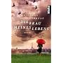 Die Frau meines Lebens