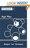 Toybag Guide to Age Play, The