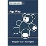 The Toybag Guide to Age Play (Toybag Guides)