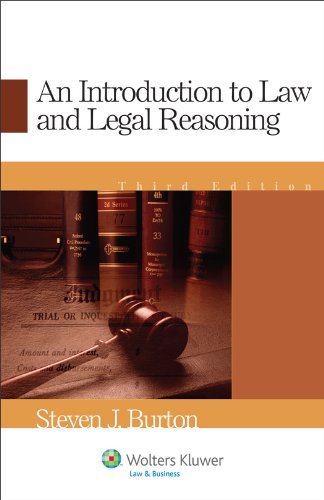 An Introduction to Law and Legal Reasoning, Third Edition (Introduction to Law Series)