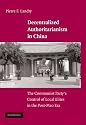Decentralized Authoritarianism in China: The Communist Party's Control of Local Elites in the Post-Mao Era