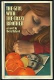 The Girl With The Crazy Brother