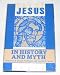 Jesus in History and Myth