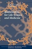 Mathematics for Life Science and Medicine (Biological and Medical Physics, Biomedical Engineering)
