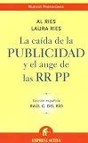 Caida de La Publicidad y El Auge de Las RR.Pp.