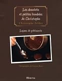 Le�ons de p�tisserie : Tome 2, Les chocolats et petites bouch�es de Christophe