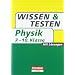 Wissen und Testen - Physik: 7.-10. Schuljahr - Buch mit L�sungen