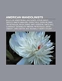 American Mandolinists: Billie Joe Armstrong, Jack White, Steve Earle, Owsley, Martie Maguire, Chris Thile, Chris Hillman, Tim Reynolds