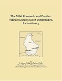 The 2006 Economic and Product Market Databook for Differdange,
Luxembourg