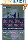 Credit Derivatives Pricing Models: Model, Pricing and Implementation