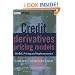 Credit Derivatives Pricing Models: Model, Pricing and Implementation