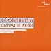 Classical Music : Cristóbal Halffter: Orchestral Works