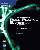 Programming Role Playing Games with DirectX, Second Edition (Game Development Series)