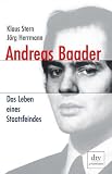 Produkt-Bild: Andreas Baader: Das Leben eines Staatsfeindes