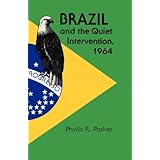 brazil and the quiet intervention 1964 texas pan american