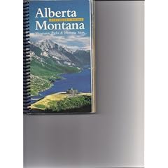 Alberta-Montana Discovery Guide: Museums, Parks, & Historic Sites (Montana Historical Society Guide)