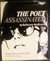The poet assassinated;