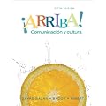 �Arriba!: Comunicaci&oacute;n y cultura Student Edition (5th Edition)