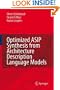 Optimized ASIP Synthesis from Architecture Description Language Models