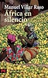 Africa en silencio / Africa in Silence (Spanish Edition)