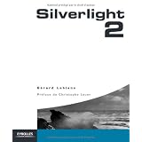 Silverlight 2par G�rard Leblanc