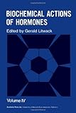 Biochemical actions of hormones. Vol.4