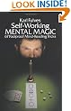 Self-working Mental Magic: Sixty-seven Foolproof Mind Reading Tricks (Dover Magic Books)
