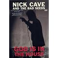 Nick Cave & The Bad Seeds - God Is in the House
