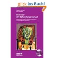 Burnout - ein Behandlungsmanual: Baukastenmodul f�r Einzeltherapie und Gruppen, Klinik und Praxis