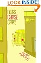 Dogs Chase Cars
