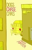Dogs Chase Cars
