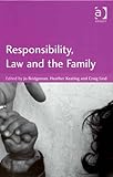 Responsibility, law and the family