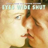 Eyes Wide Shut: Music From The Motion Picture