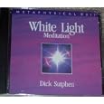 White Light Meditation by  Dick Sutphen