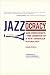 Books : Jazzocracy: Jazz, Democracy, and the Creation of a New American Mythology