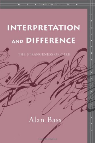 Interpretation and Difference: The Strangeness of Care (Meridian: Crossing Aesthetics)