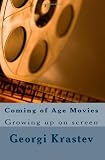 Coming Of Age Movies: Growing up on screen