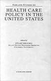 Remodeling Home Care: Making the Transition from Fee-for-Service to Managed Care (Health Care Policy in the United States)