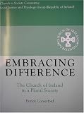 Embracing difference : the Church of Ireland in a plural society