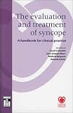The Evaluation and Treatment of Syncope: A    Handbook for Clinical Practice (European Society of Cardiology)
