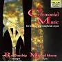 Ceremonial Music for Trumpet & Symphonic Organ