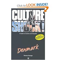Culture Shock! Denmark: A Guide to Customs & Etiquette