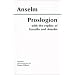 Proslogion, with the Replies of Gaunilo and Anselm
